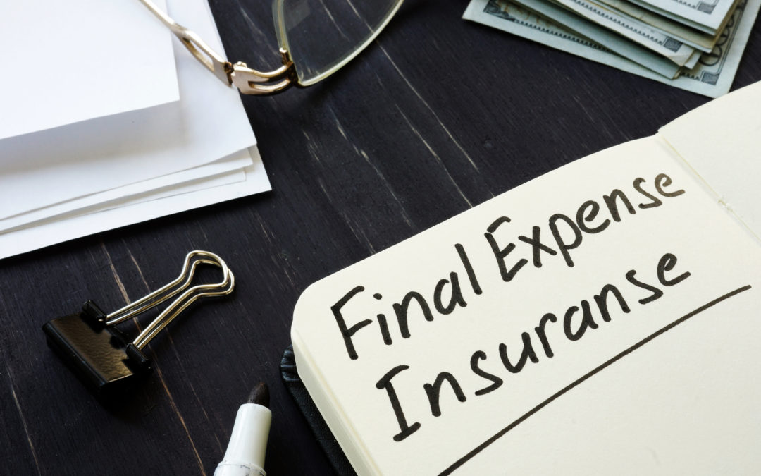 Why Sell Final Expense Life Insurance