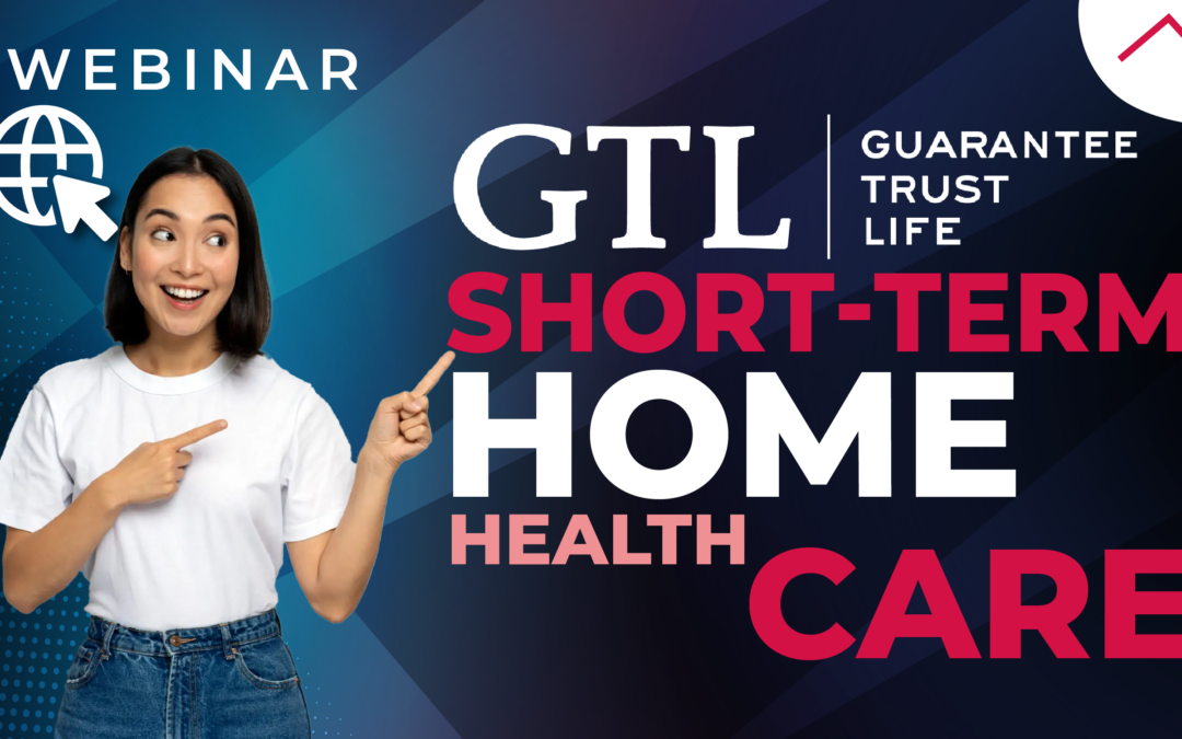 Understanding Guaranteed Trust Life’s Short-Term Home Health Care Insurance